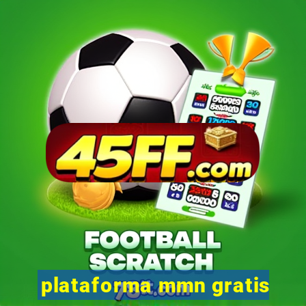 plataforma mmn gratis